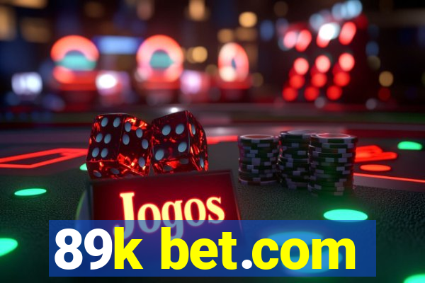 89k bet.com